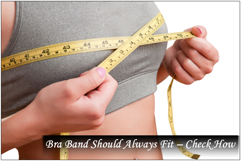 Bra Band Should Always Fit – Check How